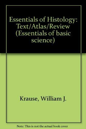 Imagen de archivo de Essentials Of Histology: Text-atlas-review a la venta por Basi6 International