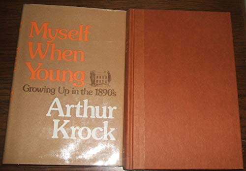 Imagen de archivo de Myself When Young: Growing Up in the 1890'S a la venta por Ken's Book Haven