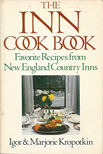 Beispielbild fr The Inn Cook Book, New England zum Verkauf von Wonder Book