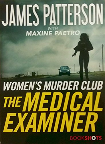 Beispielbild fr The Medical Examiner : A Women's Murder Club Story zum Verkauf von Better World Books