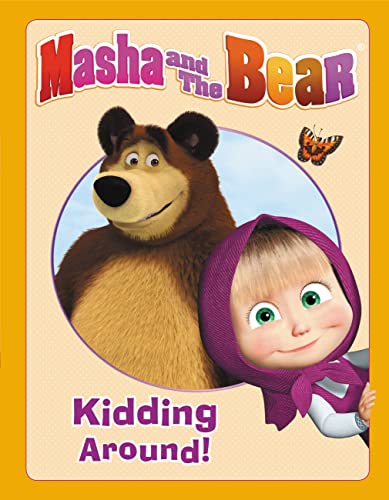 Imagen de archivo de Masha and the Bear: Kidding Around a la venta por Better World Books