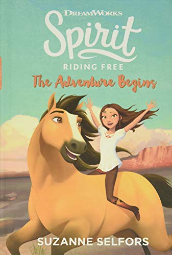 Beispielbild fr Spirit Riding Free: The Adventure Begins zum Verkauf von SecondSale