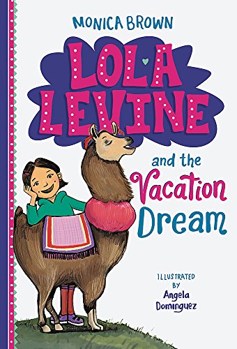 Stock image for Lola Levine and the Vacation Dream for sale by Chiron Media