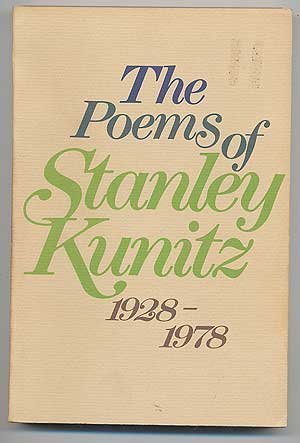 Stock image for The Poems of Stanley Kunitz, 1928-1978 for sale by Wonder Book