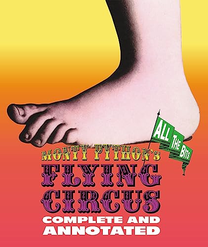 Beispielbild fr Monty Python's Flying Circus: Complete and Annotated . . . All the Bits zum Verkauf von Books From California