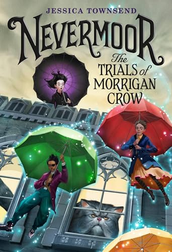 Beispielbild fr Nevermoor The Trials of Morrigan Crow 1 (Nevermoor, 1) (Edici n en Ingl s) zum Verkauf von WorldofBooks