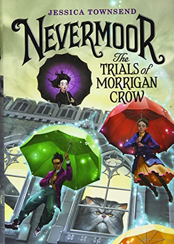 Stock image for Nevermoor: The Trials of Morrigan Crow (Nevermoor, 1) for sale by Dream Books Co.