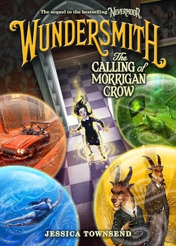 Stock image for Wundersmith: The Calling of Morrigan Crow (Nevermoor (2)) for sale by SecondSale