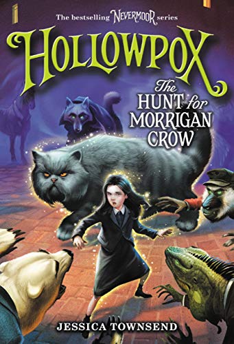 Imagen de archivo de Hollowpox: The Hunt for Morrigan Crow (Nevermoor, 3) a la venta por ZBK Books