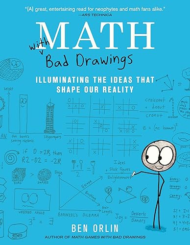 Imagen de archivo de Math with Bad Drawings: Illuminating the Ideas That Shape Our Reality a la venta por PlumCircle