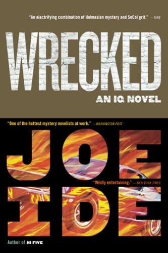 9780316509503: Wrecked (An IQ Novel, 3)