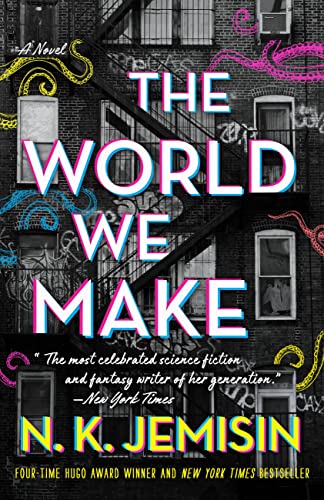 Stock image for The World We Make: A Novel (The Great Cities, 2) for sale by SecondSale