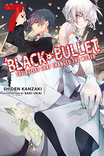 Stock image for Black Bullet. Volume 7 The Bullet That Changed the World for sale by Blackwell's