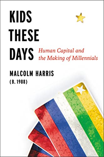9780316510851: Kids These Days: The Making of Millennials