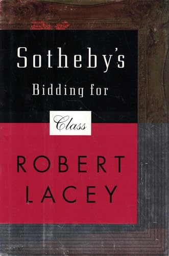 Imagen de archivo de Sotheby's : Bidding for Class a la venta por Better World Books