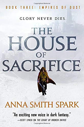 Beispielbild fr The House of Sacrifice (Empires of Dust, 3) zum Verkauf von Books From California