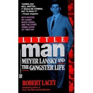Stock image for Little Man: Meyer Lansky and the Gangster Life for sale by ThriftBooks-Atlanta