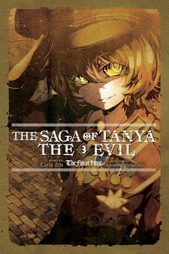 ensidigt derefter ankel 9780316512480: The Saga of Tanya the Evil, Vol. 3 (light novel): The Finest  Hour (The Saga of Tanya the Evil, 3) - Zen, Carlo: 0316512486 - AbeBooks