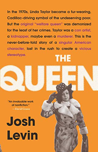 Stock image for The Queen : The Forgotten Life Behind an American Myth for sale by Better World Books