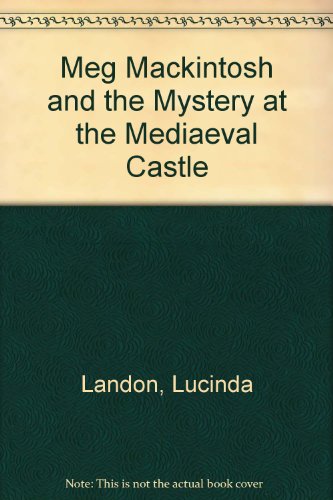 Beispielbild fr Meg MacKintosh and the Mystery at the Medieval Castle zum Verkauf von Better World Books