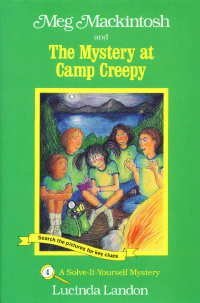 Beispielbild fr Meg Mackintosh and the Mystery at Camp Creepy: A Solve-It-Yourself Mystery zum Verkauf von More Than Words