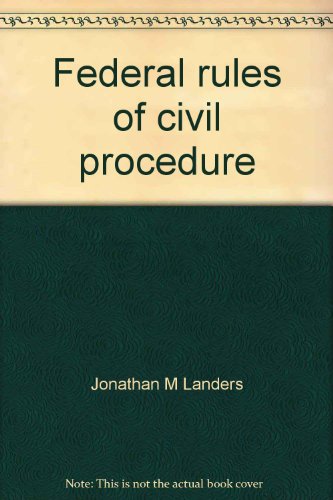 9780316513722: Title: Federal rules of civil procedure With selected sta