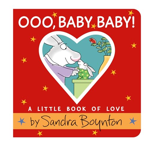 Stock image for Ooo, Baby Baby!: A Little Book of Love for sale by Ami Ventures Inc Books