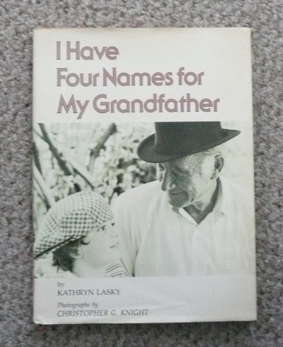 Stock image for I Have Four Names for My Grandfather for sale by Alf Books