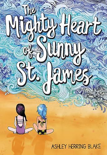 Stock image for The Mighty Heart of Sunny St. James for sale by Better World Books: West