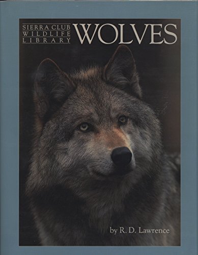 9780316516761: Wolves (Sierra Club Wildlife Library)