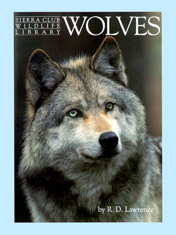 Stock image for Wolves (Sierra Club Wildlife Library) for sale by Isle of Books
