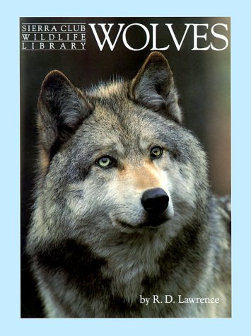 9780316516778: Wolves (Sierra Club Wildlife Library)