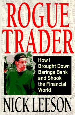 Imagen de archivo de Rogue Trader: How I Brought Down Barings Bank and Shook the Financial World a la venta por Wonder Book