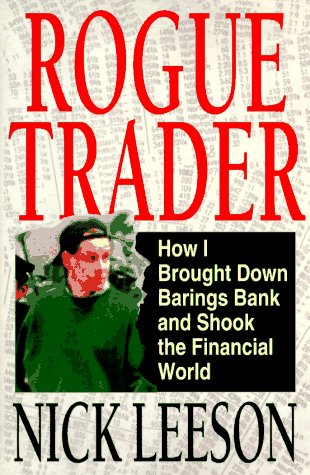Stock image for Rogue Trader: How I Brought Down Barings Bank and Shook the Financial World for sale by Decluttr
