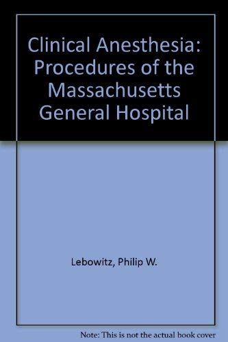 Stock image for Clinical Anesthesia Procedures of Massachusetts General Hospital for sale by ThriftBooks-Dallas