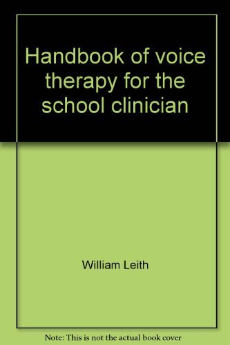 Imagen de archivo de Handbook of Voice Therapy for the School Clinician a la venta por 2Vbooks