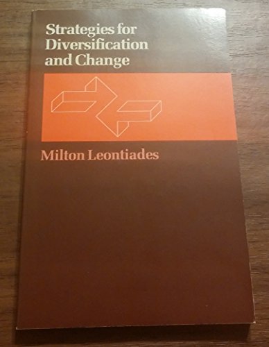 Imagen de archivo de Strategies for Diversification and Change (The Little, Brown Series in Strategy and Policy) a la venta por dsmbooks