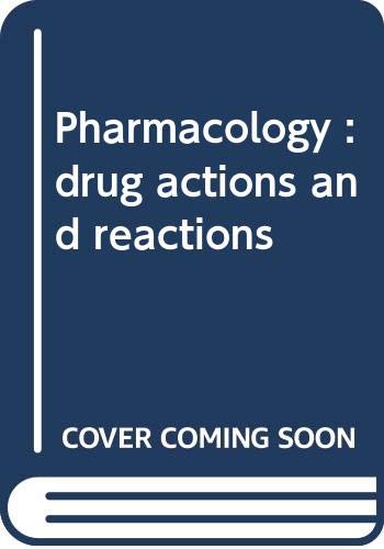 9780316522274: Title: Pharmacology drug actions and reactions