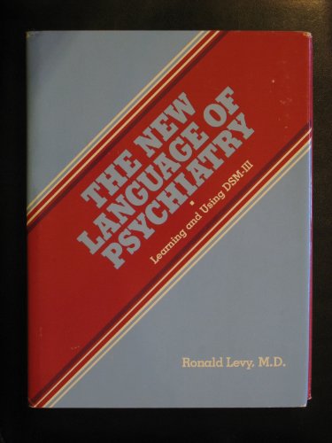 Stock image for The New Language of Psychiatry for sale by Better World Books: West