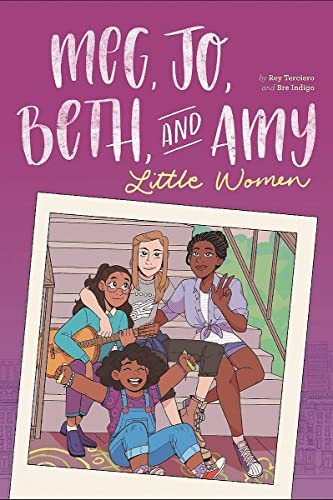 Stock image for Meg, Jo, Beth, and Amy : A Modern Graphic Retelling of Little Women for sale by Better World Books: West