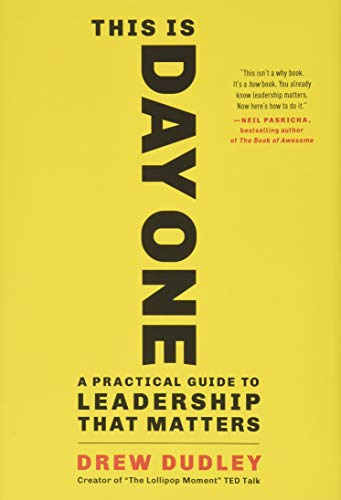 Imagen de archivo de This Is Day One: A Practical Guide to Leadership That Matters a la venta por SecondSale
