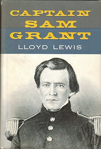 Imagen de archivo de Captain Sam Grant/1822-1861 a la venta por Open Books