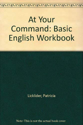 Imagen de archivo de At Your Command: Basic English Workbook a la venta por Wonder Book