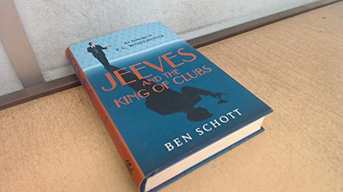 9780316524605: Jeeves and the King of Clubs: A Novel in Homage to P.G. Wodehouse