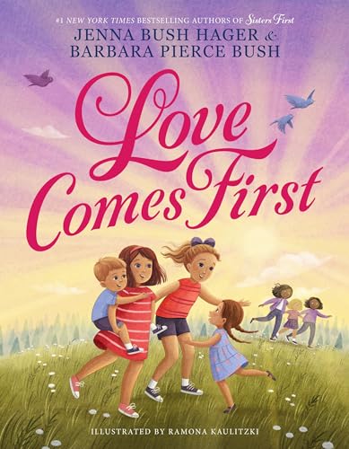 Stock image for Love Comes First for sale by Half Price Books Inc.