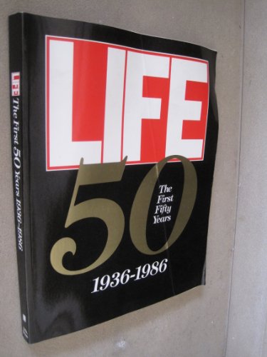 Beispielbild fr Life : The First Fifty Years zum Verkauf von Better World Books