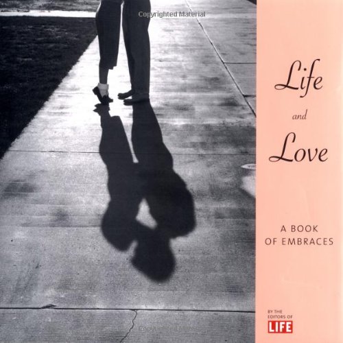 Beispielbild fr Life And Love: A Book of Embraces zum Verkauf von WorldofBooks