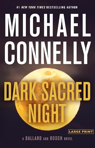 Stock image for Dark Sacred Night (A Ren?e Ballard and Harry Bosch Novel) for sale by SecondSale