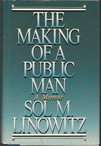 9780316526890: The Making of a Public Man: A Memoir