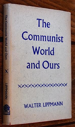 Imagen de archivo de The Communist World and Ours. a la venta por Wonder Book